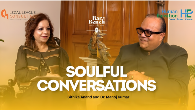 Soulful-Conversations-with-Bithika-Anand-Dr.-Manoj-Kumar-Additional-Secretary-Union-Ministry-of-Law-Justice